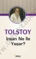 İnsan Ne İle Yaşar?