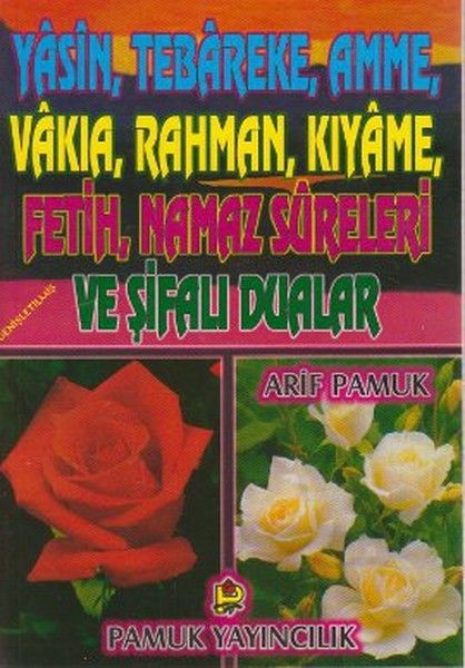 Yasin Tebareke Amme Vakıa Rahman Kıyame Fetih Namaz Sureleri ve Şifalı Dualar (P16) Pamuk