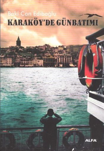 Karaköy'de Günbatımı, Baki Can Ediboğlu