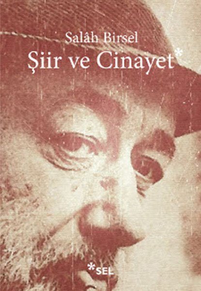 Şiir ve Cinayet, Salah Birsel