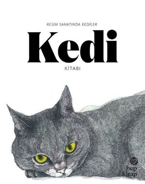 Kedi Kitabı: Resim Sanatında Kediler, Kolektif
