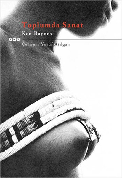 Toplumda Sanat, Ken Baynes