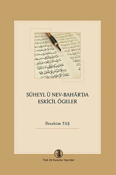 Süheyl ü Nev Bahar'da Eskicil Ögeler