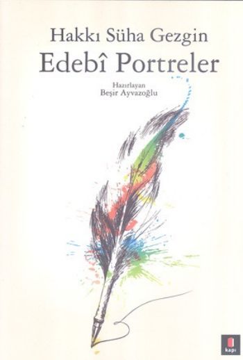 Edebi Portreler, Hakkı Süha Gezgin
