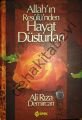Allah ın Resulünden Hayat Dustu, Ali Rıza Demircan