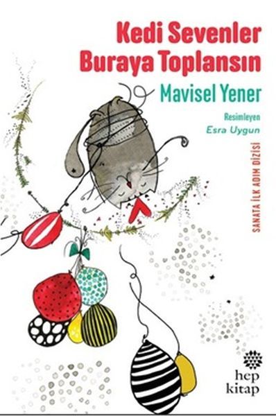 Kedi Sevenler Buraya Toplansın, Mavisel Yener
