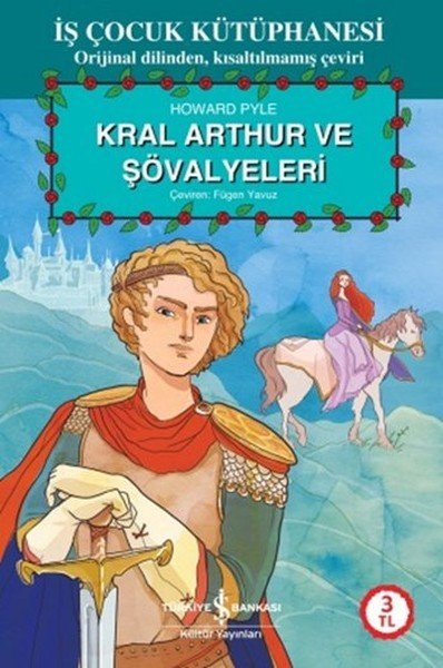Kral Arthur ve Şövalyeleri, Howard Pyle