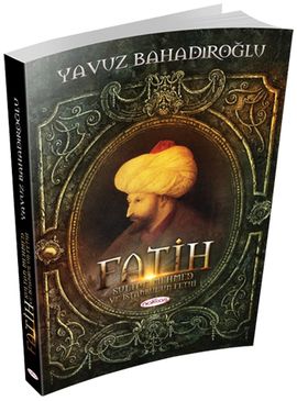 Fatih Sultan Mehmet ve İstanbulun Fethi, Nakkaş Yayınları