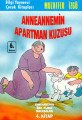 Anneannemin Apartman Kuzusu Anneannemin Akıl Almaz Maceraları 4. Kitap, Muzaffer İzgü