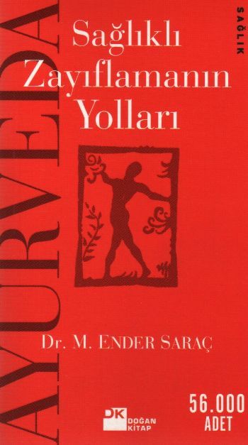 Ayurveda'yla Sağlıklı Zayıflamanın Yolları, Ender Saraç, Doğan Kitap