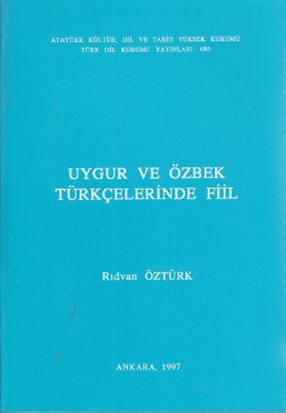 Uygur ve Özbek Türkçelerinde Fiil