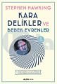Kara Delikler ve Bebek Evrenler, Stephen Hawking