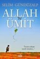 Allah Ve Ümit, Selim Gündüzalp