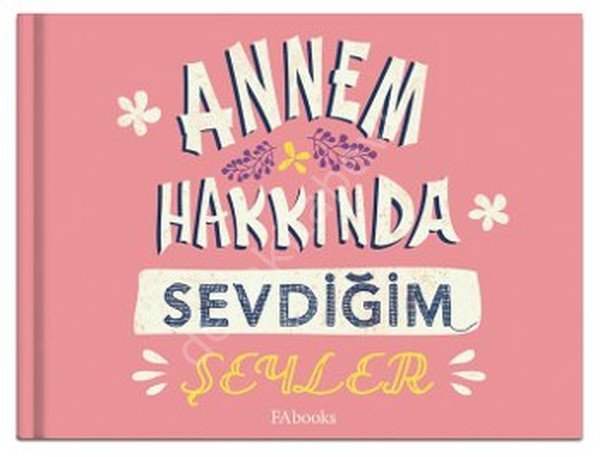 Annem Hakkında Sevdiğim Şeyler, Fabooks