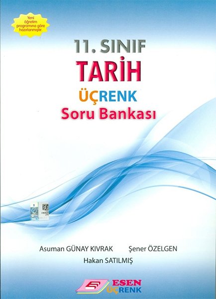 Esen Üçrenk 11. SINIF TARİH SORU BANKASI