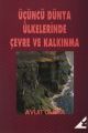 Üçüncü Dünya Ülkelerinde Çevre Ve Kalkınma, Avijit Gupta