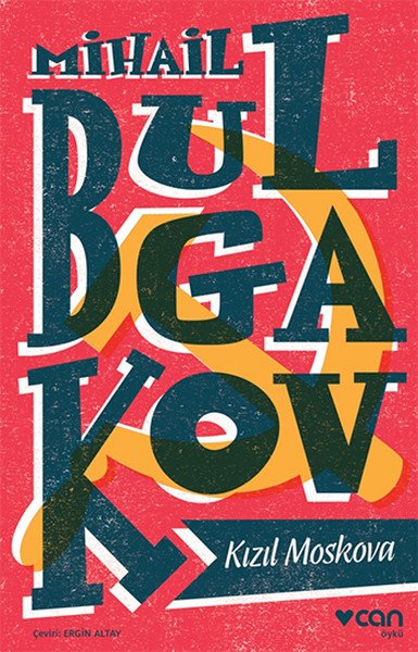Kızıl Moskova, Mihail Bulgakov
