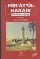 Mir'at'ül Hakaik & Hakikatlerin Aynası, Esseyyid Mehmed Faik Erbil