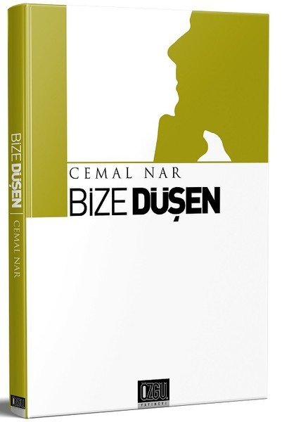 Bize Düşen, Cemal Nar