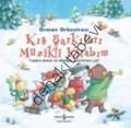 Orman Orkestrası - Kış Şarkıları Müzikli Kitabım, Fiona Watt
