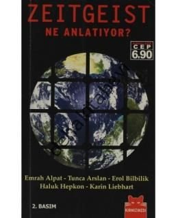 Zeitgeist Ne Anlatıyor?, Tunca Arslan