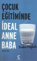 Çocuk Eğitiminde İdeal Anne Baba, C Planı Yayınları