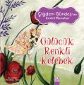 Çiğdem Gündeş Renkli Masallar Gülücük Renkli Kelebek, Çiğdem Gündeş