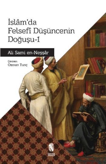 İslam'da Felsefi Düşüncenin Doğuşu 1