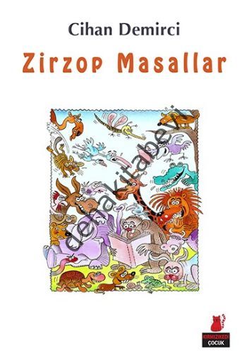 Zirzop Masallar, Cihan Demirci