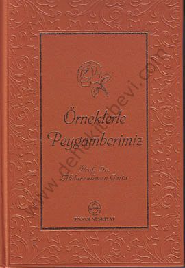 Örneklerle Peygamberimiz