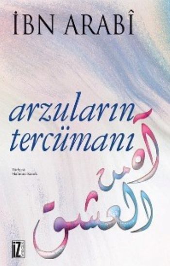 Arzuların Tercümanı - İbn Arabi