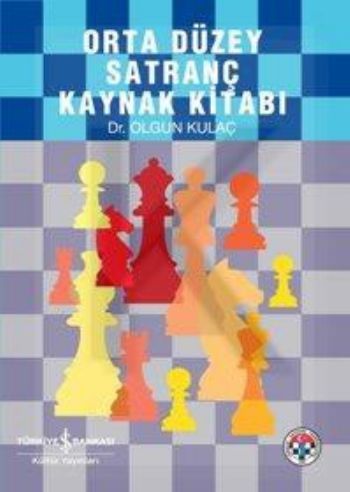 Orta Düzey Satranç Kaynak Kitabı, Olgun Kulaç