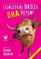 İçinizdeki Öküze Oha Deyin!, Bülent Akyürek, C4 Kitap