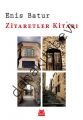 Ziyaretler Kitabı, Enis Batur