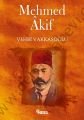 Mehmet Âkif - Vehbi Vakkasoğlu
