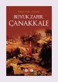 Büyük Zafer Çanakkale, Yeni Türkiye