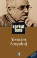 Yeniden Sosyoloji - Korkut Tuna