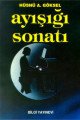 Ayışığı Sonatı, Hüsnü A. Göksel