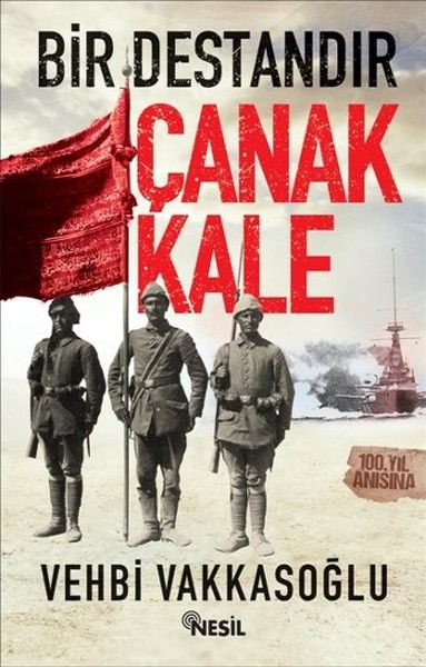 Bir Destandır Çanakkale, Vehbi Vakkasoğlu