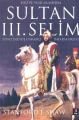Sultan III. Selim Yönetiminde Osmanlı İmparatorluğu, Stanford J. Shaw