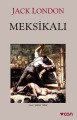 Meksikalı, Jack London