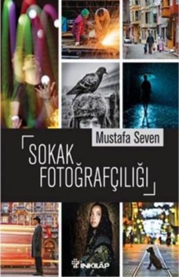 Sokak Fotoğrafçılığı, Mustafa Seven