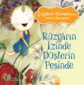 Çiğdem Gündeş Renkli Masallar Rüzgarın İzinde Güçlerin Peşinde, Çiğdem Gündeş