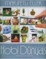 Hobi Dünyası 2 -  Marifetli Eller, Nakkaş