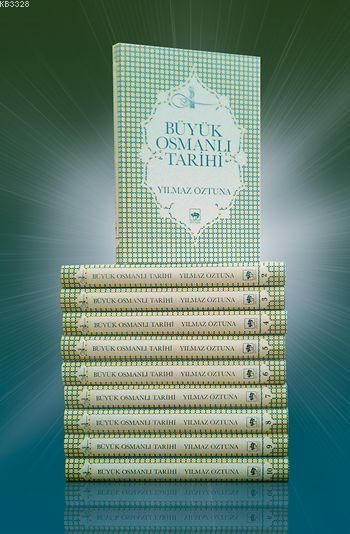 Büyük Osmanlı Tarihi, (10 cilt) Yılmaz Öztuna