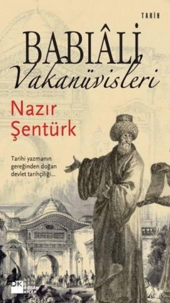 Babıali Vakanüvisleri, Nazır Şentürk, Doğan Kitap