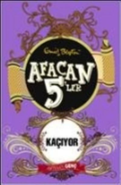 Afacan 5'ler Kaçıyor 3. Kitap, Enid Blyton
