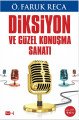 Diksiyon ve Güzel Konuşma Sanatı, Ö. Faruk Reca