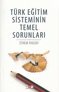 Türk Eğitim Sisteminin Temel Sorunları, Yeni Türkiye