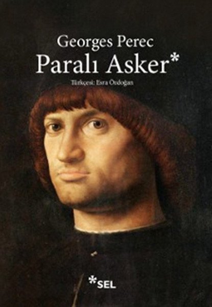 Paralı Asker, Georges Perec